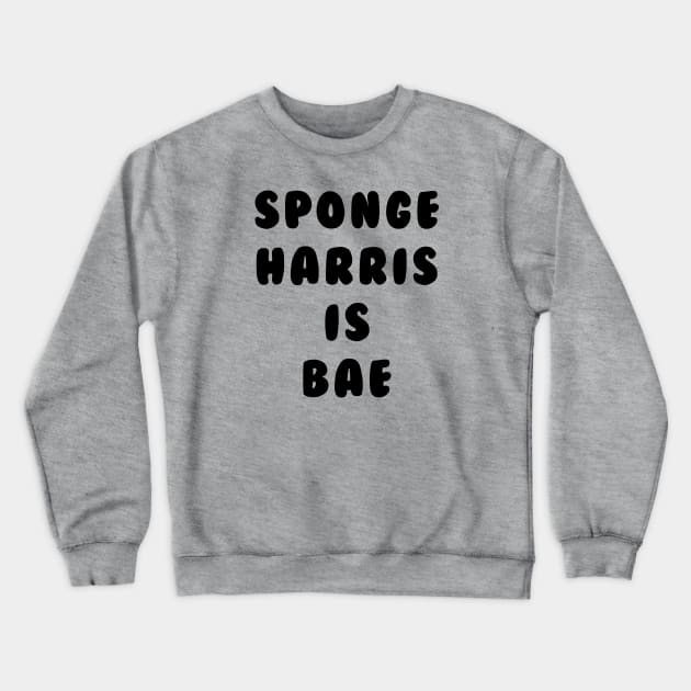 Sponge Harris Is Bae Shirt - Salute Your Shorts, The Splat, Nickelodeon Crewneck Sweatshirt by 90s Kids Forever